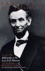 Imagen de archivo de Lincoln the President Vol. 2 : Midstream to the Last Full Measure a la venta por Better World Books
