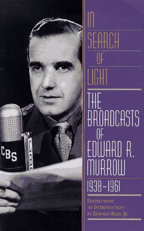 9780306807626: In Search of Light: Broadcasts of Edward R. Murrow, 1938-61