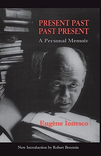 Stock image for Present Past Past Present: A Personal Memoir for sale by BooksRun
