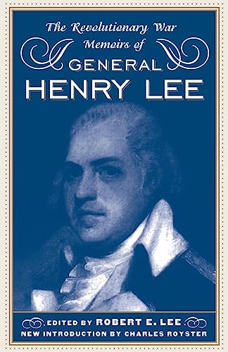 Beispielbild fr The Revolutionary War Memoirs Of General Henry Lee zum Verkauf von Goodwill Books