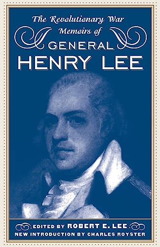 Imagen de archivo de Revolutionary War Memoirs Of General Henry Lee, Th a la venta por Camp Popoki LLC dba Cozy Book Cellar