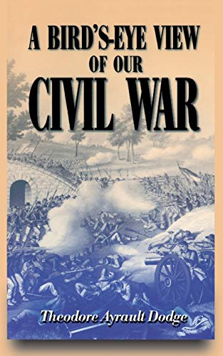 Imagen de archivo de A Bird's-eye View Of Our Civil War a la venta por Wonder Book