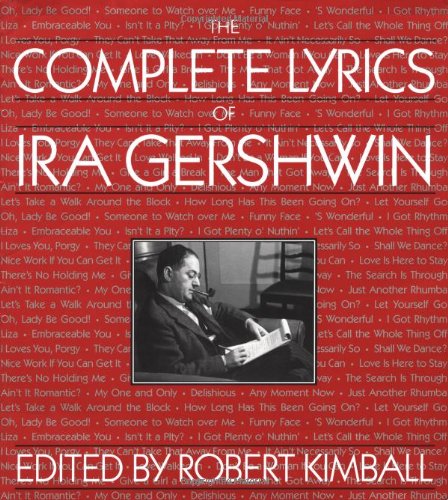 Beispielbild fr The Complete Lyrics Of Ira Gershwin zum Verkauf von SecondSale