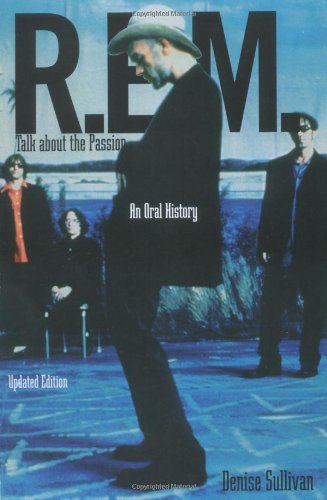 Stock image for R.E.M. : Talk About the Passion : An Oral History (Updated Edition) for sale by HPB-Emerald