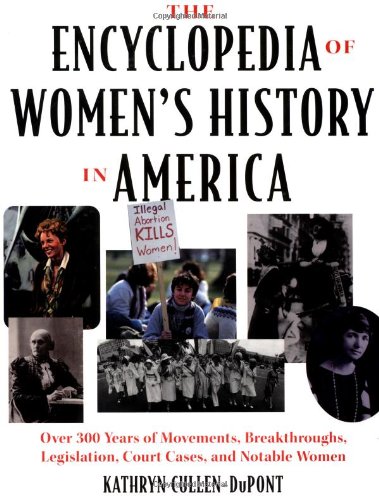Stock image for The Encyclopedia of Women's History in America for sale by Better World Books: West