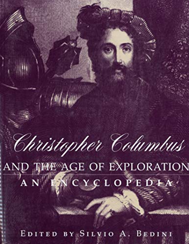 Imagen de archivo de Christopher Columbus and the Age of Exploration: An Encyclopedia a la venta por AwesomeBooks