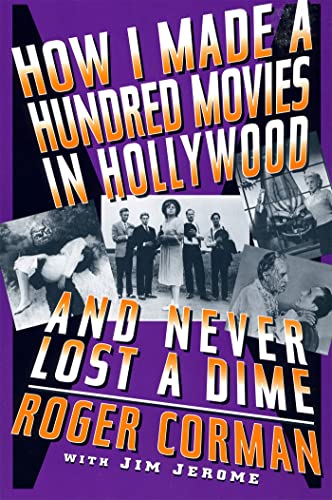 Beispielbild fr How I Made A Hundred Movies In Hollywood zum Verkauf von Goodbookscafe