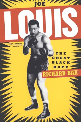 Stock image for Joe Louis: The Great Black Hope for sale by WorldofBooks