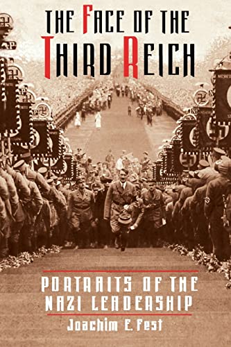 9780306809156: The Face Of The Third Reich: Portraits Of The Nazi Leadership