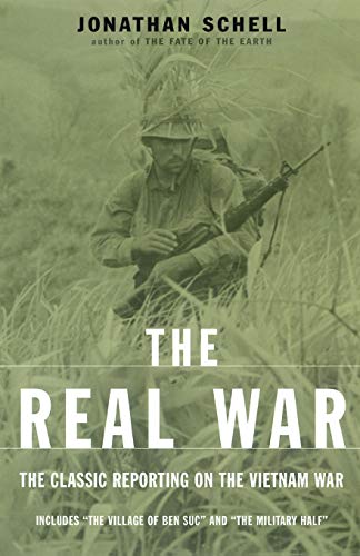 Imagen de archivo de The Real War : The Classic Reporting on the Vietnam War a la venta por Better World Books