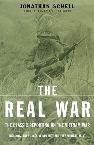 Stock image for The Real War: The Classic Reporting On The Vietnam War for sale by Dream Books Co.