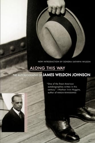 Stock image for Along This Way: The Autobiography Of James Weldon Johnson for sale by Phatpocket Limited