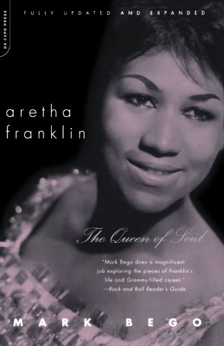 Aretha Franklin : The Queen of Soul - Bego, Mark
