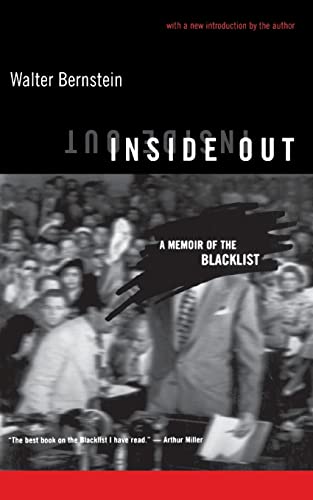 Inside Out: A Memoir Of The Blacklist (9780306809361) by Walter Bernstein