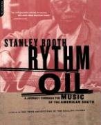 Imagen de archivo de Rythm Oil: A Journey Through The Music Of The American South a la venta por HPB Inc.