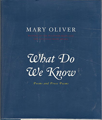 Imagen de archivo de What Do We Know: Poems a la venta por Goodwill Books