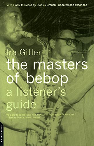 Stock image for The Masters Of Bebop: A Listeners Guide for sale by Goodwill