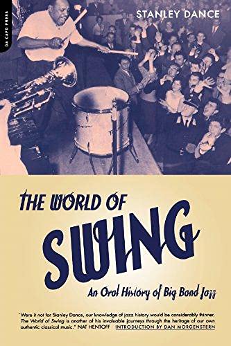 Stock image for World of Swing : An Oral History of Big Band Jazz for sale by Better World Books