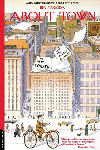 Imagen de archivo de About Town: The New Yorker And The World It Made a la venta por ZBK Books