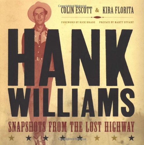 9780306810527: Hank Williams Revealed: Snapshots from the Lost Highway