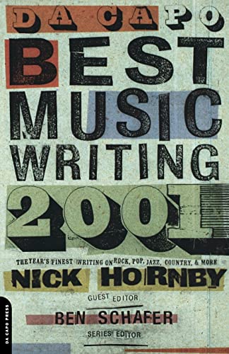 Stock image for Da Capo Best Music Writing 2001: The Year's Finest Writing on Rock, Pop, Jazz, Country, and More for sale by Wonder Book