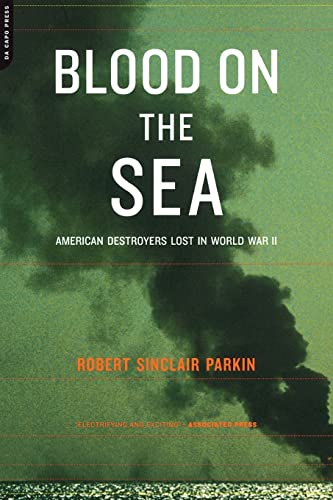 Blood On The Sea: American Destroyers Lost In World War II