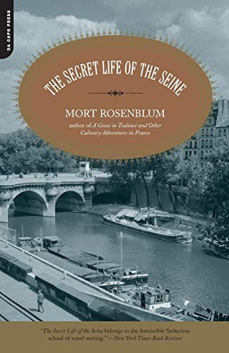 Stock image for The Secret Life of the Seine for sale by SecondSale