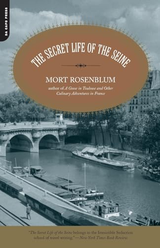The Secret Life of the Seine (9780306810749) by Rosenblum, Mort