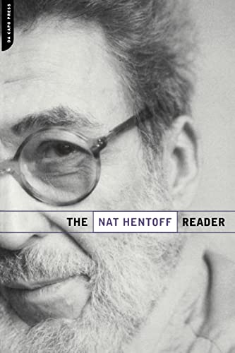 Imagen de archivo de The Nat Hentoff Reader a la venta por Wonder Book