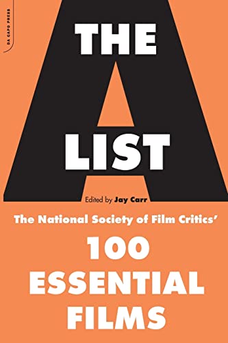 Imagen de archivo de The A List: The National Society Of Film Critics' 100 Essential Films a la venta por SecondSale