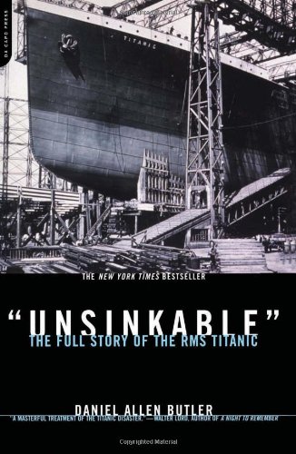 Beispielbild fr Unsinkable : The Full Story of the RMS Titanic zum Verkauf von Better World Books