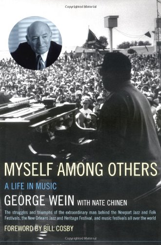 Myself Among Others: A Memoir (9780306811142) by Wein, George; Chenin, Nate