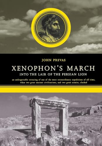 Imagen de archivo de Xenophon's March: Into The Lair Of The Persian Lion a la venta por HPB-Emerald