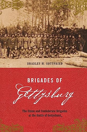 Beispielbild fr Brigades Of Gettysburg: The Union And Confederate Brigades At The Battle Of Gettysburg zum Verkauf von Blue Vase Books