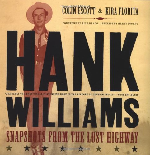 Imagen de archivo de Hank Williams: Snapshots From The Lost Highway a la venta por Seattle Goodwill