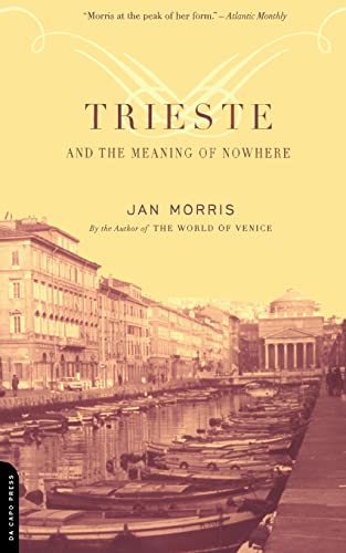 Imagen de archivo de Trieste And The Meaning Of Nowhere a la venta por ZBK Books