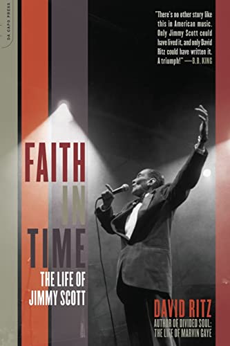 Imagen de archivo de Faith In Time: The Life Of Jimmy Scott a la venta por Gulf Coast Books