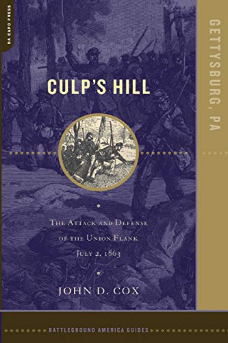 Beispielbild fr Culp's Hill: The Attack And Defense Of The Union Flank, July 2, 1863 (Battleground America Guides) zum Verkauf von ZBK Books