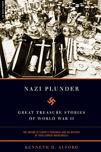 Beispielbild fr Nazi Plunder: Great Treasure Stories of World War II zum Verkauf von Revaluation Books