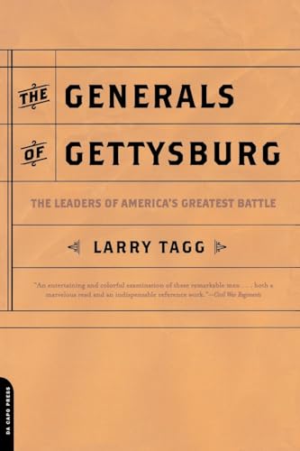 Stock image for The Generals of Gettysburg: The Leaders of America's Greatest Battle for sale by SecondSale