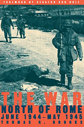 Imagen de archivo de The War North Of Rome: June 1944- May 1945 a la venta por Bookoutlet1