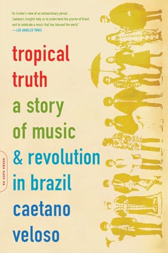 Tropical Truth: A Story of Music and Revolution in