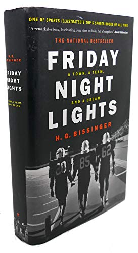 Friday Night Lights (gift): A Town, A Team And A Dream - Bissinger, H.G.