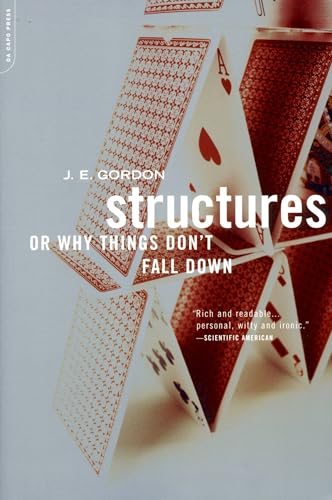 Beispielbild fr Structures: Or Why Things Don't Fall Down zum Verkauf von Lakeside Books