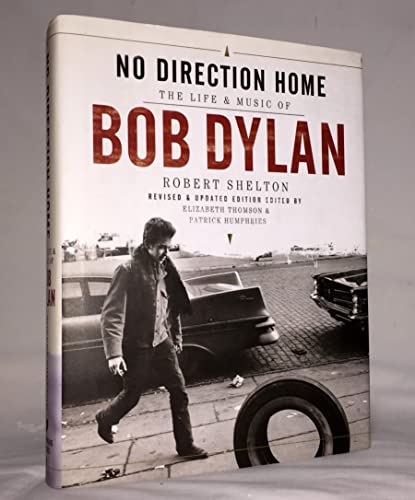 Stock image for No Direction Home: The Life And Music Of Bob Dylan for sale by HPB-Ruby