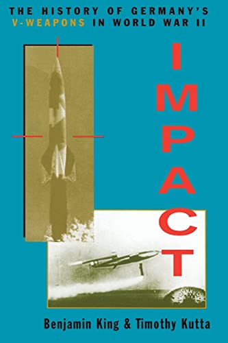 Stock image for Impact: The History of Germany's V-Weapons in World War II for sale by ThriftBooks-Atlanta