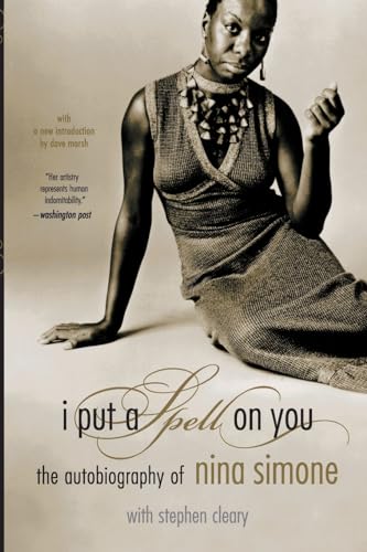 Stock image for I Put a Spell on You: The Autobiography of Nina Simone for sale by Monster Bookshop