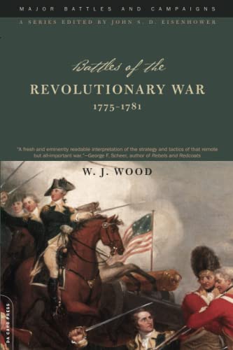 Imagen de archivo de Battle of the Revolutionary War- 1775 "1781: 1775-1781 (Major Battles and Campaigns) (Major Battles and Campaigns Series) a la venta por Open Books West Loop