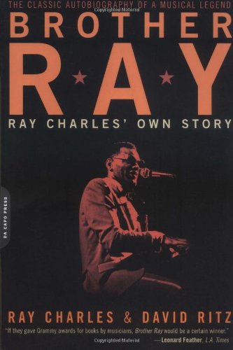 Brother Ray: Ray Charles' Own Story - Ray Charles, David Ritz