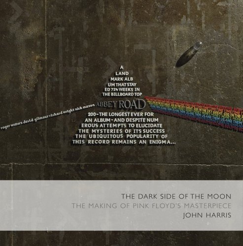 Stock image for The Dark Side of the Moon: The Making of the Pink Floyd Masterpiece for sale by SecondSale